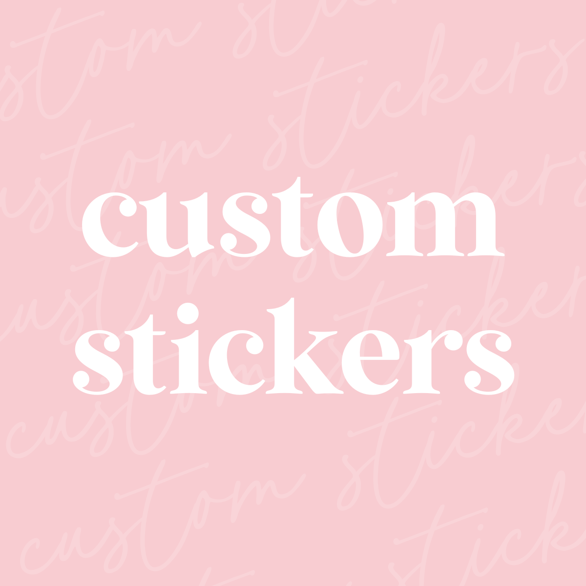 Custom Stickers